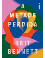 A Metade Perdida - Brit Bennett.pdf